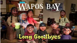 Wapos Bay (Long Goodbyes)