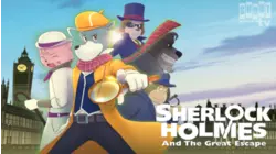 Sherlock Holmes And The Great Escape [English-Language Version]
