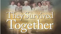 They Survived Together