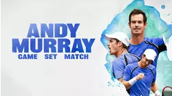 Andy Murray: Game Set Match