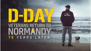D-Day Veterans Return to Normandy 75 Years Later