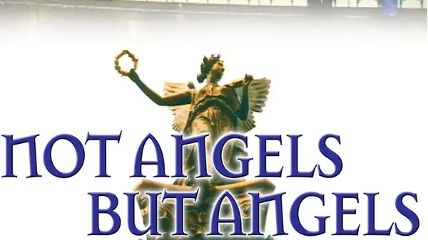 Not Angels But Angels | Xumo Play