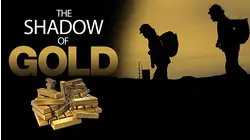 The Shadow of Gold