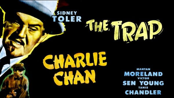 The Trap - Sidney Toler As Charlie Chan on FREECABLE TV
