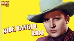 Ride, Ranger, Ride