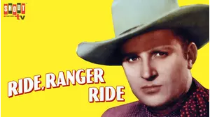 Ride, Ranger, Ride