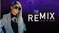 The Remix: Hip Hop x Fashion