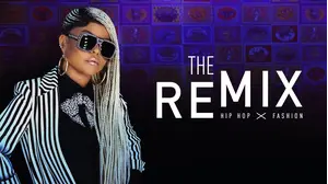 The Remix: Hip Hop x Fashion