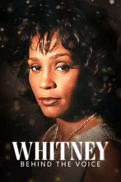 Whitney: Behind The Voice