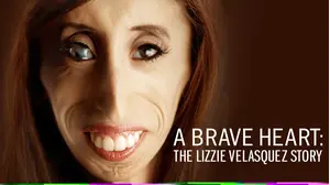 A Brave Heart: The Lizzie Velasquez Story