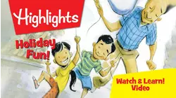 Highlights Watch & Learn!: Holiday Fun!