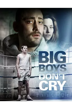 Big Boys Don't Cry