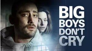 Big Boys Don't Cry