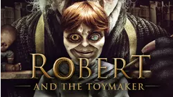 Robert And The Toymaker