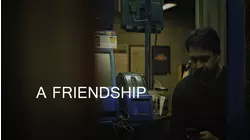 A Friendship