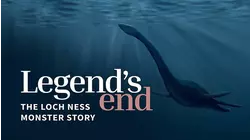 Legend's End: The Loch Ness Monster Story