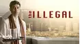 The Illegal
