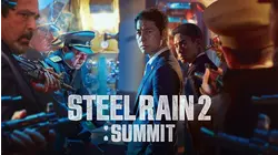 Steel Rain 2: Summit