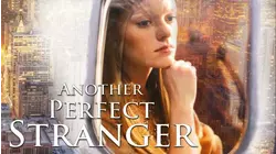 Another Perfect Stranger