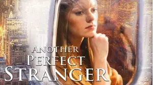 Another Perfect Stranger