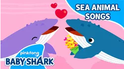 Pinkfong Sea Animal Songs