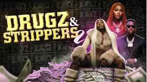 Drugz & Strippers 2
