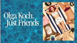 Olga Koch: Just Friends