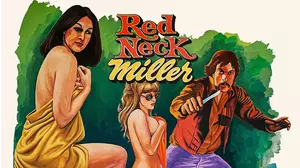 Redneck Miller (Newly Restored)