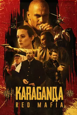Karaganda: Red Mafia