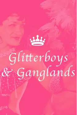 Glitterboys And Ganglands