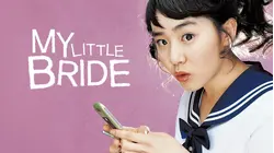 My Little Bride