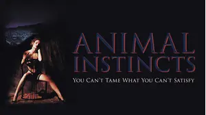 Animal Instincts