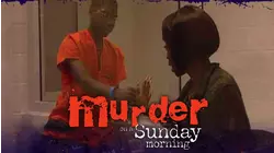 Murder On A Sunday Morning