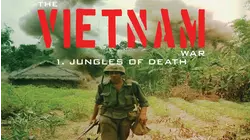 The Vietnam War: Jungles of Death