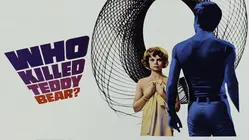 Who Killed Teddy Bear