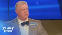 Ronny must have ridden one!!! | Family Feud