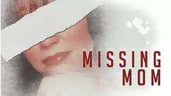 Missing Mom