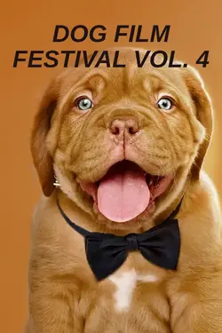 Dog Film Festival Vol. 4