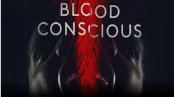 Blood Conscious