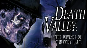 Death Valley: The Revenge of Bloody Bill