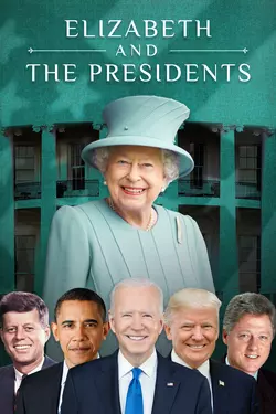 Elizabeth and the Presidents
