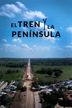 El Tren y la Península