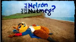 Who Killed Nelson Nutmeg
