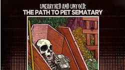 Unearthed And Untold:The Path To Pet Sematary
