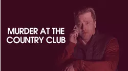 Murder at the Country Club