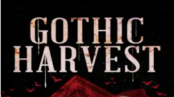 Gothic Harvest