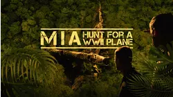MIA: Hunt For A WWII Plane