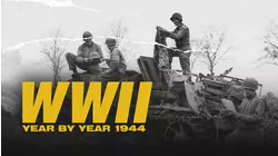 WWII Year by Year: 1944