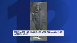 Man wanted for punching 65-year-old in the face in East New York