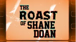 The Roast of Shane Doan
